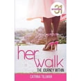 thumbnail image 1 of Pre-Owned Her Walk: The Journey Within (Paperback) 069297508X 9780692975084, 1 of 1