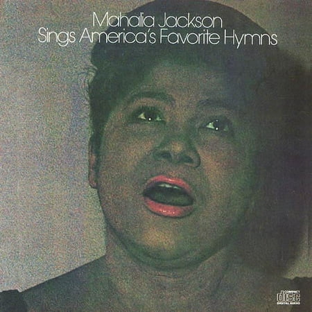 Mahalia Jackson Sings America's Favorite Hyms