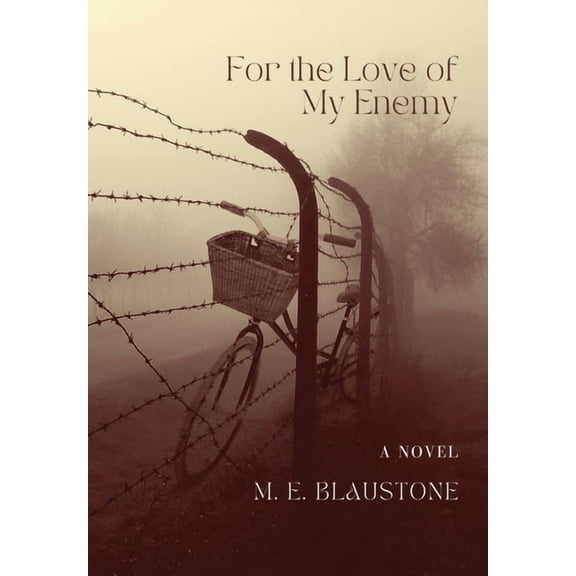 For the Love of my Enemy, (Hardcover)