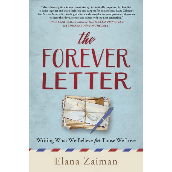 The Forever Letter: Writing What We Believe for Those We Love, (Paperback)