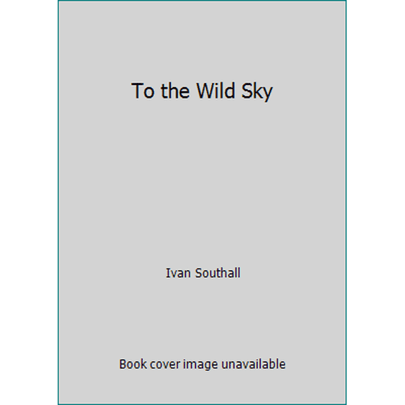 Pre-Owned To the Wild Sky (Paperback) 0140304835 9780140304831