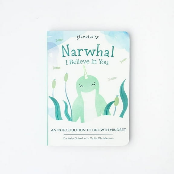 Narwhal, I Believe in You: An Introduction to Growth Mindset, (Board Book)