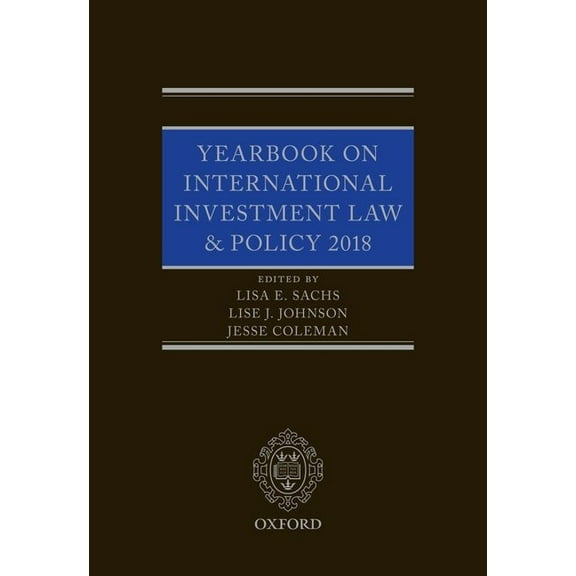 Yearbook on International Investment Law & Policy 2018, (Hardcover)