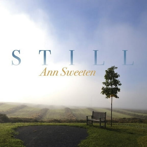 Ann Sweeten - Still - Music & Performance - CD
