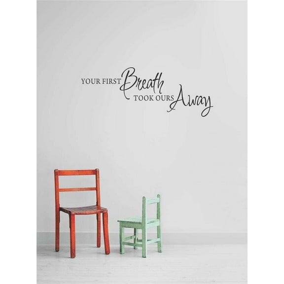 New Wall Ideas Your First Breath Took Ours Away 12"X26" Newborn Baby Boy Girl Infant Nursery Living Room