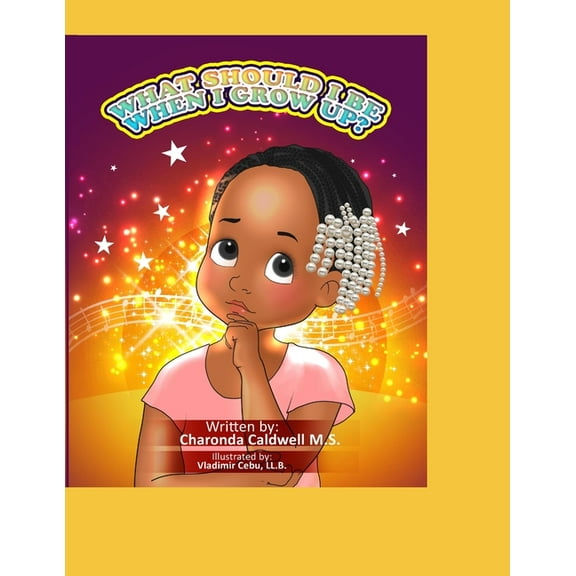 What Should I Be When I Grow Up? (Paperback)