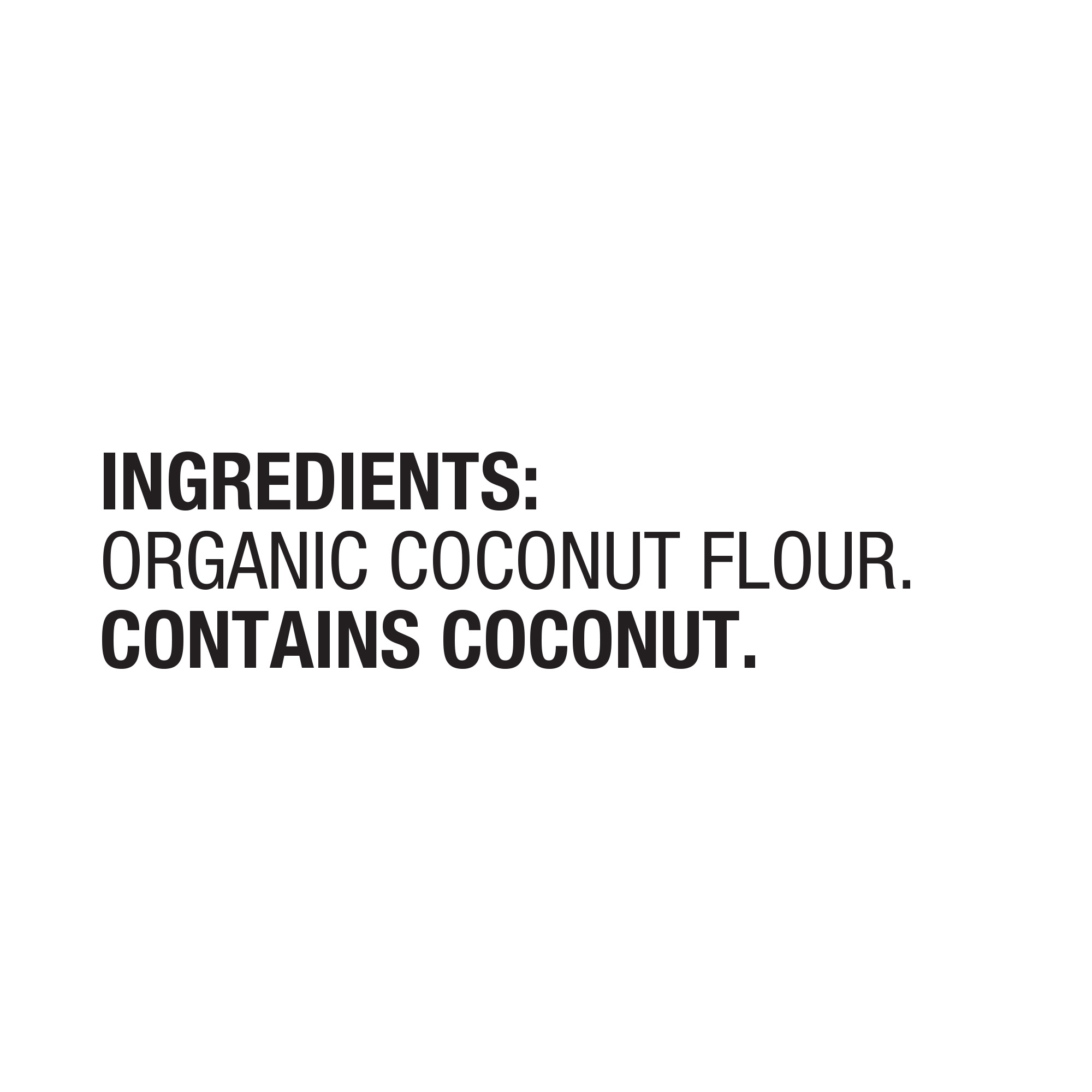 BetterBody Foods Organic Coconut Flour, Grain-Free Flour,  2.25 lbs - image 4 of 7