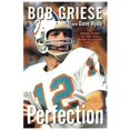 thumbnail image 1 of Perfection: l'Histoire Intérieure des Miami Dolphins 1972 Saison Parfaite, 1 of 1