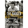 thumbnail image 1 of Pre-Owned The Badger: The Life of Bernard Hinault and the Legacy of French Cycling, (Paperback), 1 of 2