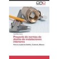thumbnail image 1 of Proyecto de normas de diseño de instalaciones interiores, 1 of 2