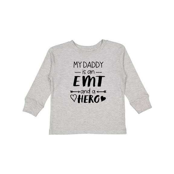 Inktastic My Daddy is an EMT and a Hero Boys or Girls Long Sleeve Toddler T-Shirt