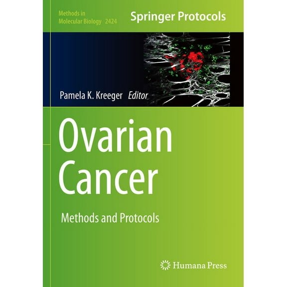 Methods in Molecular Biology Ovarian Cancer: Methods and Protocols, Book 2424, (Paperback)