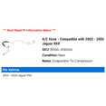 thumbnail image 2 of A/C Hose - Compatible with 2003 - 2006 Jaguar XK8 2004 2005, 2 of 2