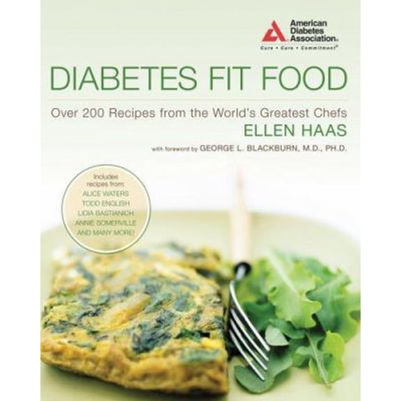 Pre-Owned Diabetes Fit Food: Over 200 Recipes from the World's Greatest Chefs (Paperback) 1580402739 9781580402736