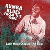 Rumba Blues From The 1940s - Latin Music / Var
