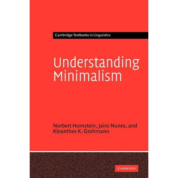 Cambridge Textbooks in Linguistics Understanding Minimalism, (Paperback)