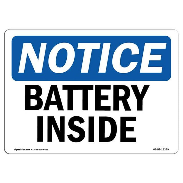 SignMission OS-NS-D-35-L-15299-10PK OSHA Notice Sign - Battery Inside