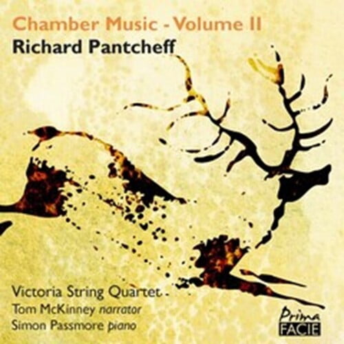 Pantcheff,Richard / McKinney,Tom / Passmore,Simon - Richard Pantcheff: Chamber Music Vol 2 - Music & Performance - CD