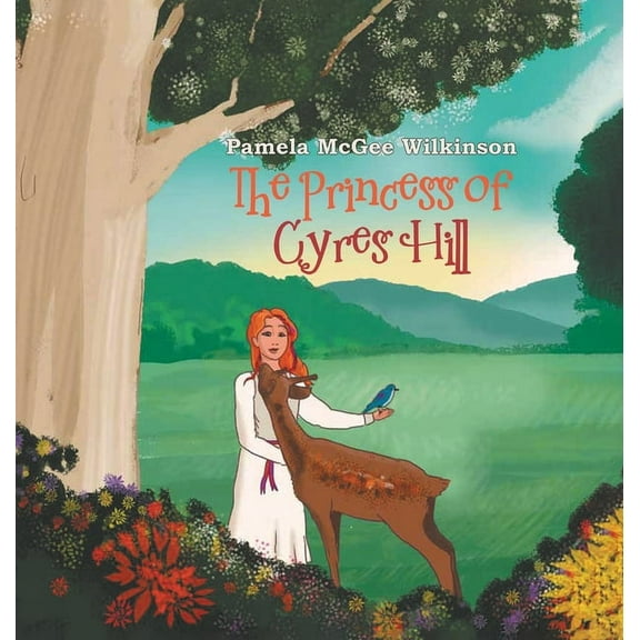 The Princess of Cyres Hill, (Hardcover)