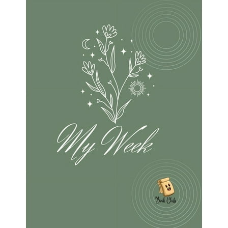 My Week Notebook: Weekly Diary For Schools & Education/teachers And Students., (Paperback)