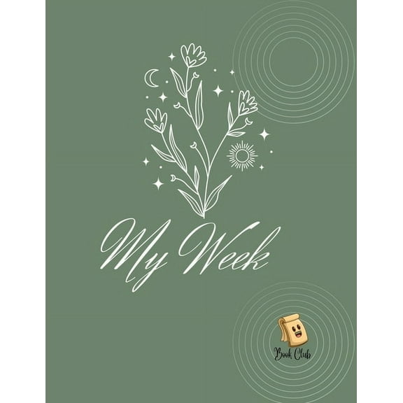 My Week Notebook: Weekly Diary For Schools & Education/teachers And Students., (Paperback)