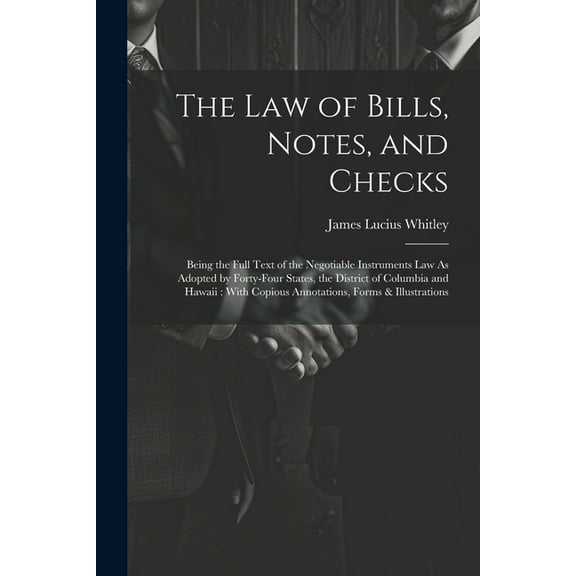 The Law of Bills, Notes, and Checks (Paperback)