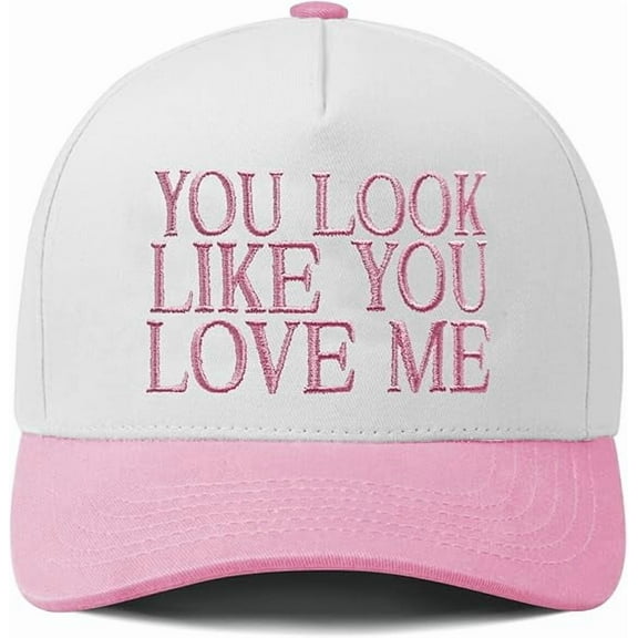You Look Like You Love Me Trucker Hat, Cute Embroidered Baseball Cap with Romantic Saying, Adjustable Snapback Hat for Women, Trendy Flirty Aesthetic