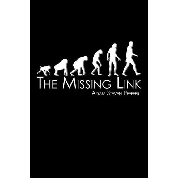 The Missing Link: Revised Edition, (Paperback)
