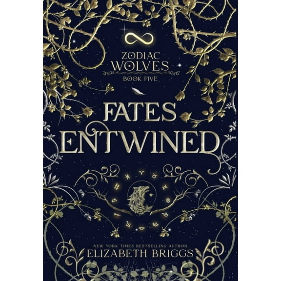Zodiac Wolves Fates Entwined, Book 5, (Hardcover)