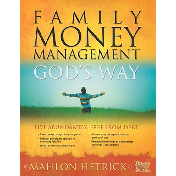 Family Money Management Gods Way Live Abundantly From Debt - 