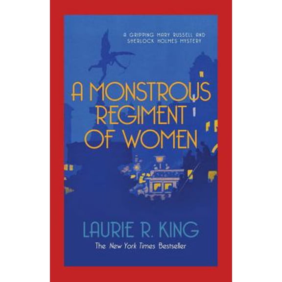 Pre-Owned A Monstrous Regiment of Women (Mary Russell & Sherlock Holmes) (Paperback) 0749014997 9780749014995
