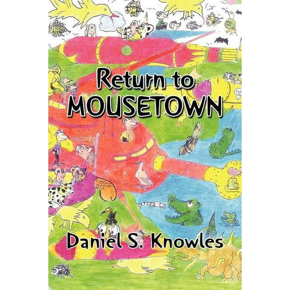 Return to Mousetown