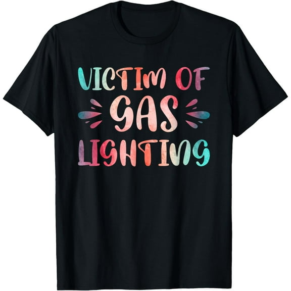 Victim of Gaslighting T-Shirt