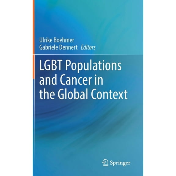 LGBT Populations and Cancer in the Global Context, (Hardcover)