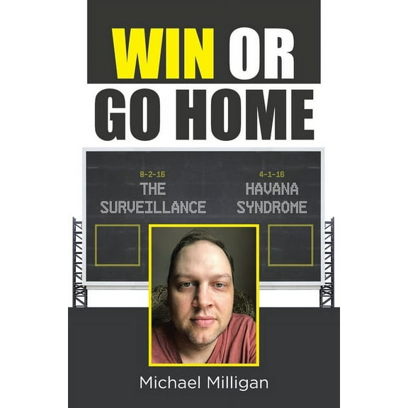 Win or Go Home, (Paperback)