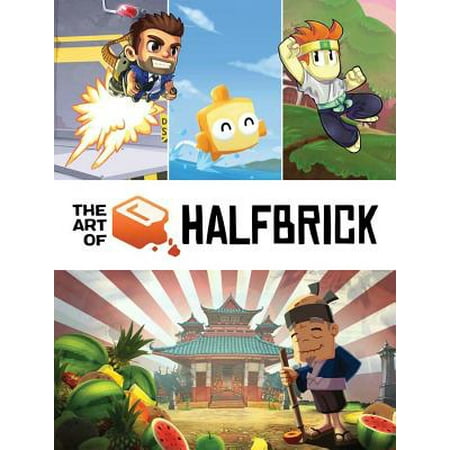 The Art of Halfbrick: Fruit Ninja, Jetpack Joyride and