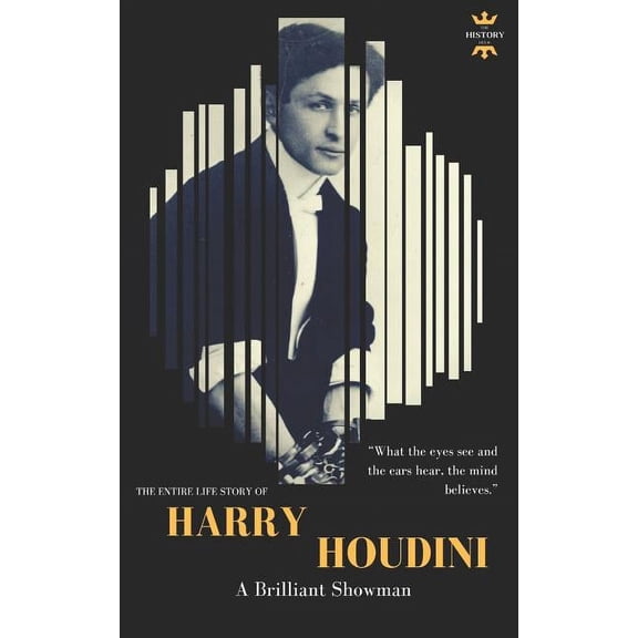Great Biographies Harry Houdini: A brilliant showman. The World's Greatest Escape Artist, Book 50, (Paperback)