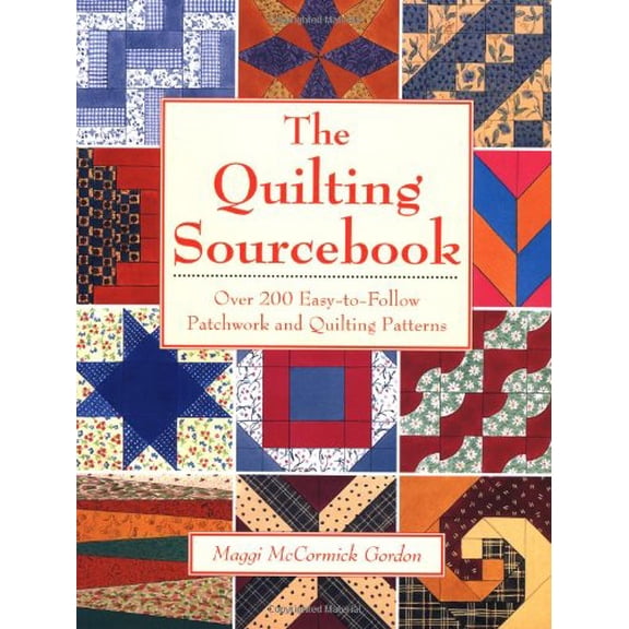 Pre-Owned The Quilting Sourcebook: Over 200 Easy-to-Follow Patchwork and Quilting Patterns, 9781855854864, 1855854864, Paperback,