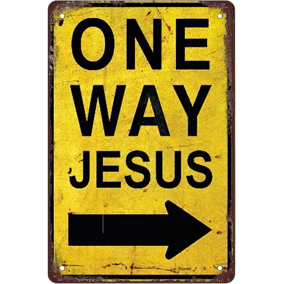 Retro Funny Metal Sign Sheet Signs Tin Sign,one way jesus ,outdoor Home Wall Decoration, size:8 x 12.