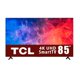 thumbnail image 1 of TV TCL 85 pulgadas 4K Ultra HD Smart TV LED 85S450G, 1 of 4
