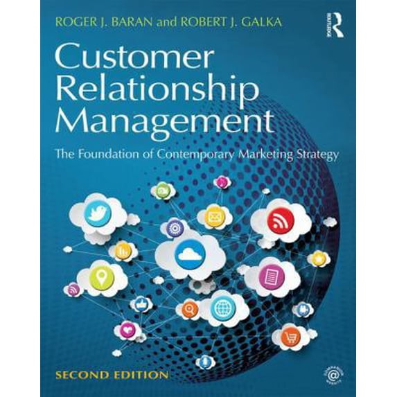 Pre-Owned Customer Relationship Management: The Foundation of Contemporary Marketing Strategy (Paperback) 1138919527 9781138919525