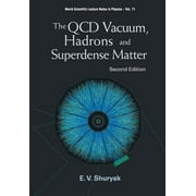 World Scientific Lecture Notes in Physics: QCD Vacuum, Hadrons and Superdense Matter, the (2nd Edition) (Paperback)