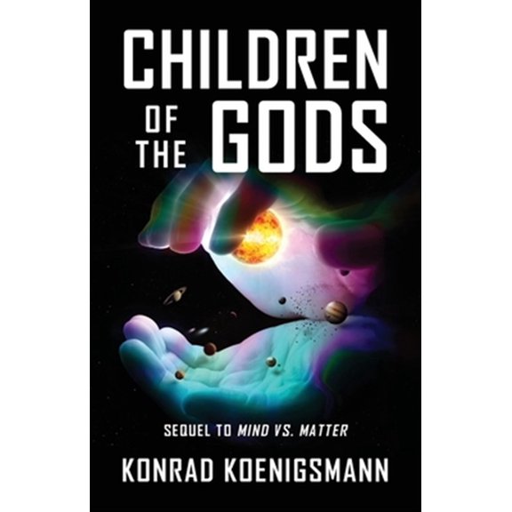 Pre-Owned Children of the Gods: Sequel to Mind vs. Matter, (Paperback)