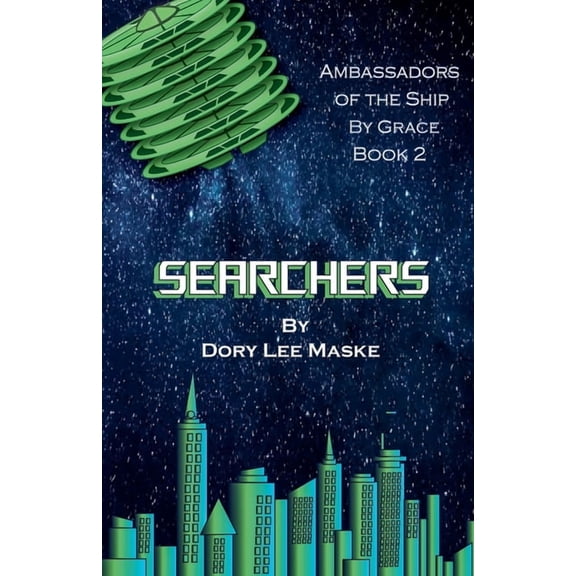 Ambassadors of the Ship by Grace Searchers, Book 2, (Paperback)