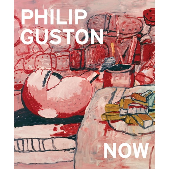 Philip Guston Now, (Hardcover)