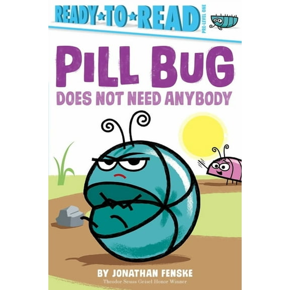 Ready-To-Read Pill Bug Does Not Need Anybody, (Hardcover)