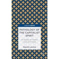 thumbnail image 1 of Pathologie de l'Esprit Capitaliste, David Levine Couverture Rigide, 1 of 4
