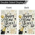 thumbnail image 4 of Happy New Year Garden Flag 12x18 Inch Double Sided Burlap Firework Christmas Yard Flags Champagne Balloon Celebration Banner for Winter Holiday Party Yard Outdoor Decoration(ONLY FLAG), 4 of 6