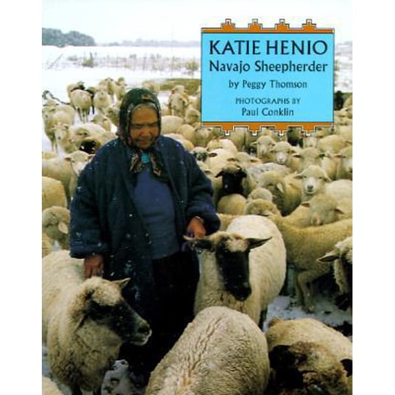 Pre-Owned Katie Henio Navajo Sheepherder (Hardcover) 0525651608 9780525651604