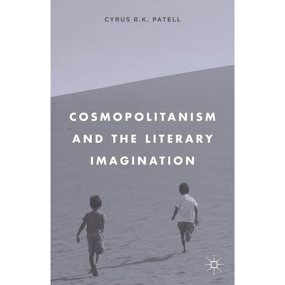 Cosmopolitanism and the Literary Imagination, (Hardcover)